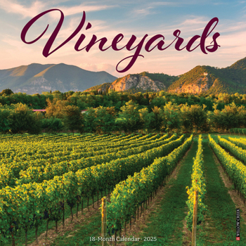 Calendar Vineyards 2025 12 X 12 Wall Calendar Book