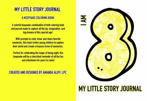 Paperback My Little Story Journal: I AM EIGHT Book