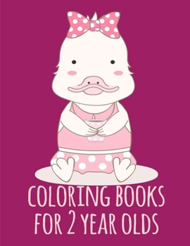 coloring books for 2 year olds: Coloring Pages ,Relax Design from Artists, cute Pictures for toddlers Children Kids Kindergarten and adults (Wild Animals)