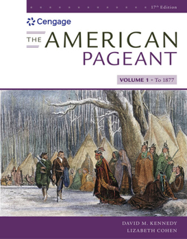 Product Bundle Bundle: The American Pageant, Volume I, Loose-Leaf Version, 17th + Mindtap, 1 Term Printed Access Card Book
