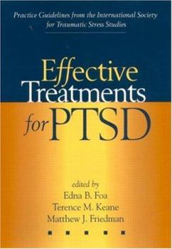 Hardcover Effective Treatments for Ptsd: Practice Guidelines from the International Society for Traumatic Stress Studies Book