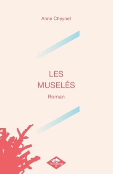 Paperback Les Muselés (French Edition) [French] Book