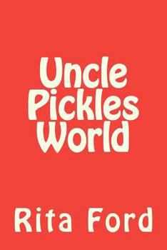 Paperback Uncle Pickles World Book