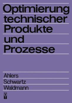 Paperback Optimierung Technischer Produkte Und Prozesse [German] Book