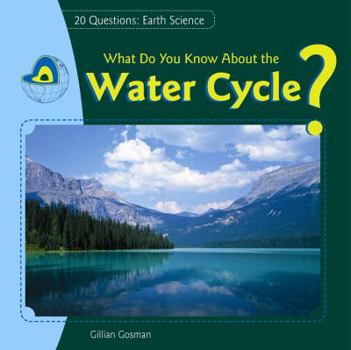 Paperback What Do You Know about the Water Cycle? Book