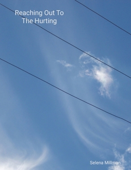Reaching Out To The Hurting