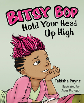 Hardcover Bitsy Bop Hold Your Head Up High Book