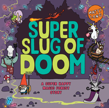 Hardcover Super Slug of Doom Book