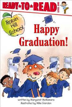 Paperback Happy Graduation!: Ready-To-Read Level 1 Book