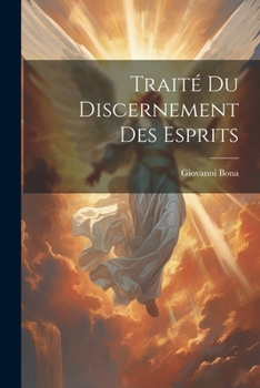 Paperback Traité Du Discernement Des Esprits [French] Book