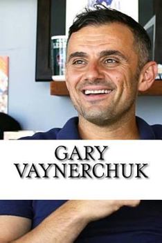 Paperback Gary Vaynerchuk: A Biography Book