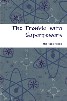 Paperback The Trouble with Superpowers Book