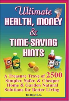 Paperback Ultimate Health, Money & Time-Saving Hints Book