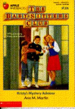 Kristy's Mystery Admirer - Book #38 of the Baby-Sitters Club
