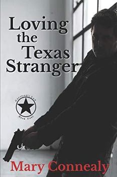 Loving the Texas Stranger - Book #4 of the Garrison's Law