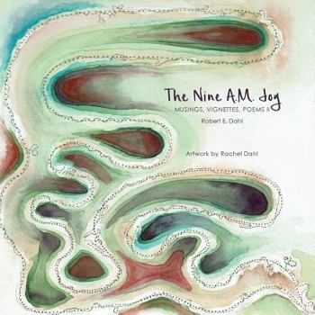 Paperback The Nine A.M. Jog: Musings, Vignettes, Poems II Book