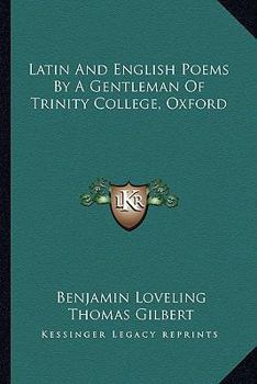 Paperback Latin And English Poems By A Gentleman Of Trinity College, Oxford Book