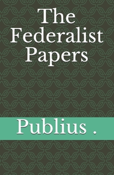 Paperback The Federalist Papers Book