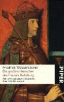 Paperback Die großen Herrscher des Hauses Habsburg: 700 Jahre europäische Geschichte [German] Book