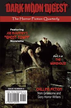 Paperback Dark Moon Digest - Issue #8: The Horror Fiction Quarterly Book