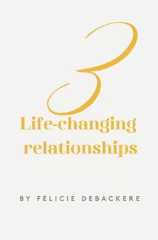 Paperback 3 life-changing relationships Book