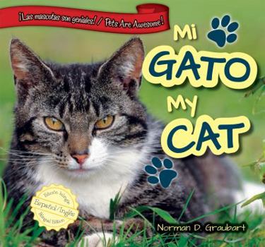 Library Binding Mi Gato/My Cat [Spanish] Book