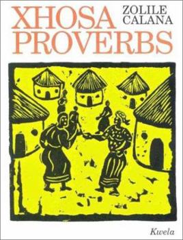 Paperback Xhosa Proverbs: And Metaphors (English and Yoruba Edition) Book