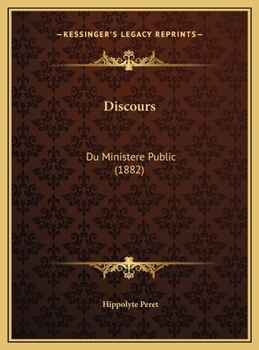 Hardcover Discours: Du Ministere Public (1882) [French] Book