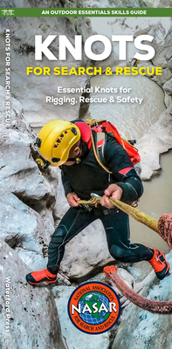 Outdoor Essentials Guide to Knots for Search and Rescue Responders