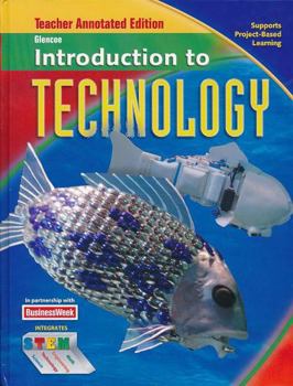 Hardcover Glencoe Introduction to Technology, Teacher Annotated Edition. Book