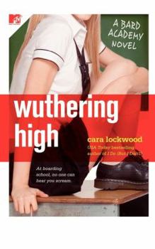 Paperback Wuthering High: A Bard Academy Novel Book