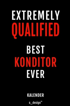 Kalender f�r Konditoren: Immerw�hrender Kalender / 365 Tage Tagebuch / Journal [3 Tage pro Seite] f�r Notizen, Planung / Planungen / Planer, Erinnerungen, Spr�che