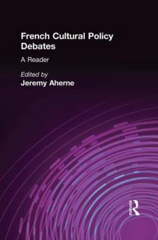Paperback French Cultural Policy Debates: A Reader Book