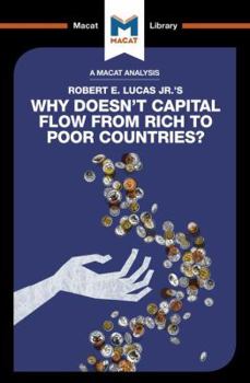 Paperback An Analysis of Robert E. Lucas Jr.'s Why Doesn't Capital Flow from Rich to Poor Countries? Book