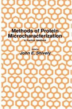 Hardcover Methods of Protein Microcharacterization: A Practical Handbook Book