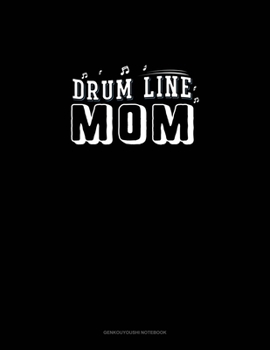 Paperback Drum Line Mom: Genkouyoushi Notebook Book