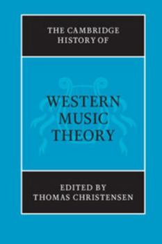 Paperback The Cambridge History of Western Music Theory Book