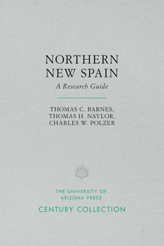 Paperback Northern New Spain: A Research Guide Book