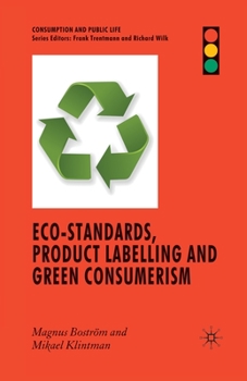 Paperback Eco-Standards, Product Labelling and Green Consumerism Book