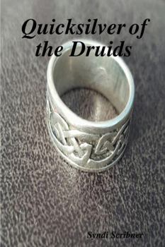 Paperback Quicksilver of the Druids Book