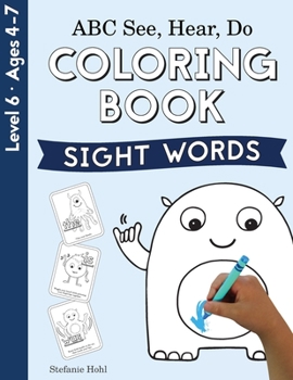 Paperback ABC See, Hear, Do Level 6: Coloring Book, Sight Words Book