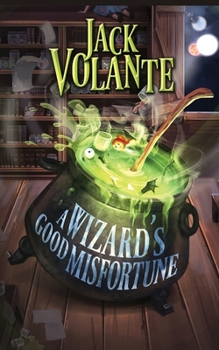 Paperback A Wizard's Good Misfortune Book