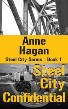 Paperback Steel City Confidential (Steel City Series) Book