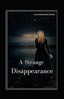 Paperback A Strange Disappearance Illustrated Book