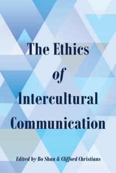 Paperback The Ethics of Intercultural Communication Book