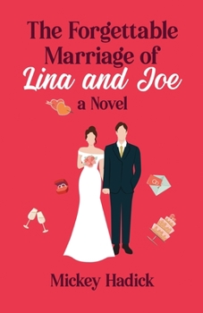 Paperback The Forgettable Marriage of Lina and Joe Book
