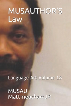 Paperback MUSAUTHOR'S Law: Language Art Volume 18 Book