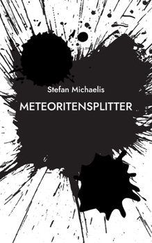 Paperback Meteoritensplitter: Aphorismen und Kürzestprosa [German] Book