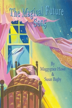 Magical Future Song