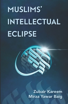 Paperback Muslims' Intellectual Eclipse Book